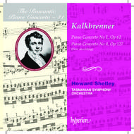 The Romantic Piano Concerto, Vol 41 - Friedrich Kalkbrenner | Hyperion - Romantic Piano Concertos CDA67535