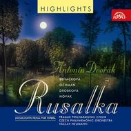 Dvorak - Rusalka (highlights)